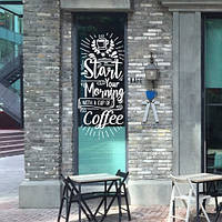 Интерьерная наклейка надпись Start your morning (буквы кофе наклейки на стекло кофейни кофе матовая 424х970 мм