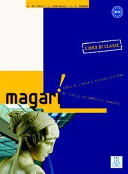 MAGARI (LIBRO DI CLASSE CON ESERCIZIARIO + 2 CD AUDIO)