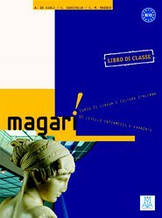 MAGARI (LIBRO DI CLASSE CON ESERCIZIARIO)