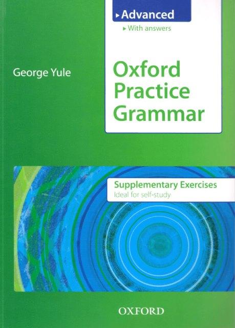 Oxford Practice Grammar Advanced Supplementary Exercises with answers