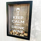 Скарбничка для винних пробок - Keep Calm and Drink Wine (#4), фото 2