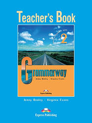 Grammarway 2 teacher's Book