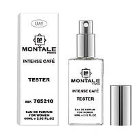 Тестер унисекс UAE Montale Intense Cafe, 60 мл.