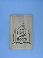 Доска сувенирная с выжиганием "home sweet home" 20х30 см