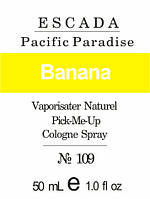 Парфюмерное масло (109) версия аромата Эскада Pacific Paradise - 50 мл