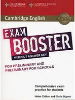 Exam Booster for Preliminary and Preliminary for Schools without Answer Key with Audio