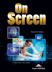 On Screen B2 Teacher's Book Revised with Writing Book and Key