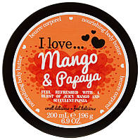 Баттер для тела I Love Mango & Papaya Body Butter