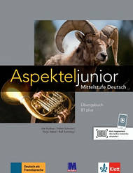 Аspekte junior. Mittelstufe Deutsch. Übungsbuch B1 plus