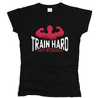Train Hard 01 Футболка жіноча