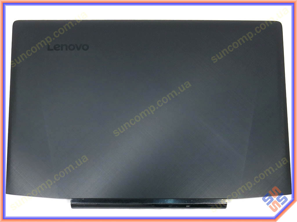 Верхняя часть для Lenovo Y700-15, Y700-15ISK (Крышка матрицы). Без тачскрина! (Версия 1), смотреть фото!!! - фото 2 - id-p586225994