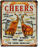 Металева табличка / постер "Тости У Всьому Світі (Ваше Здоров'я) / Cheers From Around The World" 18x22см (ms-001060)