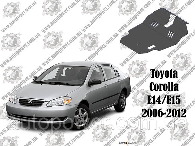 Захист TOYOTA COROLLA E14/E15 (крім 1.3/1.8 АКПП) 2006-2012