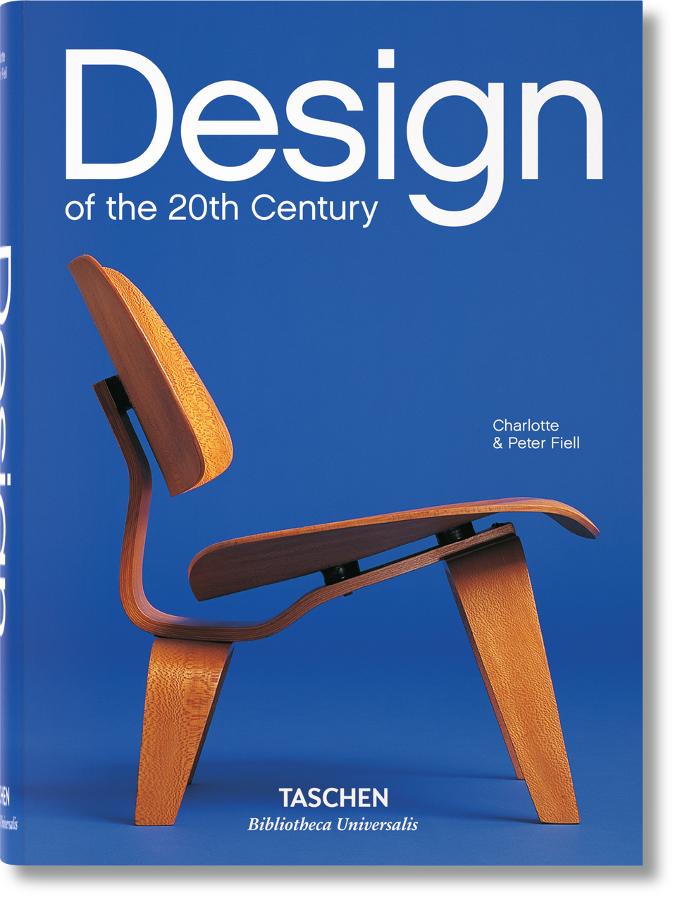 Design of the 20th Century. Charlotte Fiell, Peter Fiell