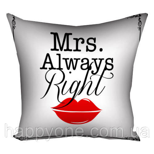 Подушка "Mrs. Always Right", 40х40 см