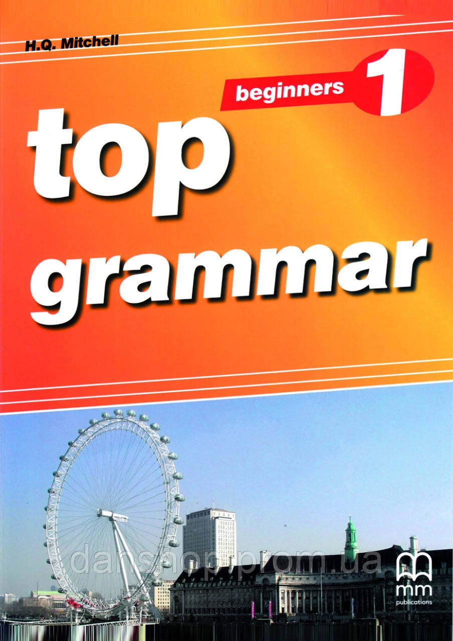 Підручник Top Grammar 1 Beginners Student's Book