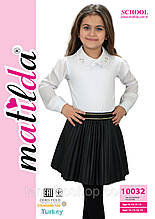 Блузка шкільна для дівчинок 8-14 років. "Matilda", Туреччина 10032-1