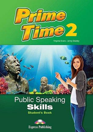 Prime Time 2 Public Speaking Skills Student's Book, фото 1