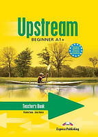 Upstream Beginner A1+ Teacher's Book
