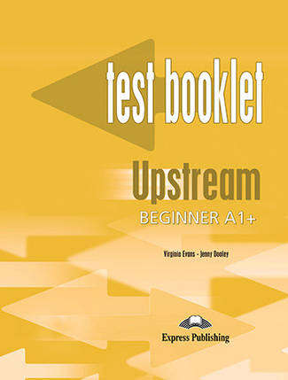 Upstream Beginner A1+ Test Booklet with Key, фото 1