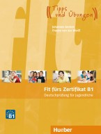 Fit fürs Zertifikat B1 Deutschprüfung für Jugendliche