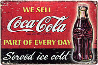 Металлическая табличка / постер "Кока-Кола / Coca-Cola (Part of Every Day)" 30x20см (ms-00719)