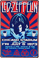 Металлическая табличка / постер "Led Zeppelin (Chicago Stadium)" 20x30см (ms-00699)