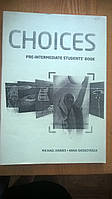 CHOICES Pre-Intermediate Students' Book и Workbook