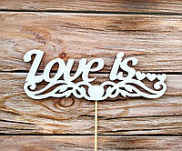 Топпер белый "Love is..."