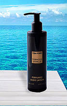 Парфумований лосьйон для тіла Tom Ford Tobacco Vanille 200ml