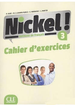 Nickel! Niveau 3 Cahier d exercises