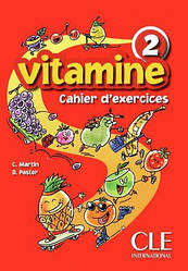 Vitamine 2 Cahier d exercices + CD audio + portfolio (Робочий зошит)