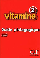Vitamine 2 Guide pedagogique (Книга вчителя)