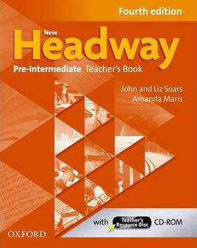 New Headway Fourth Edition Pre-Intermediate teacher's Book with CD-ROM