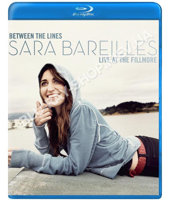 Sara Bareilles: Between The Lines - Live At The Filmore...
