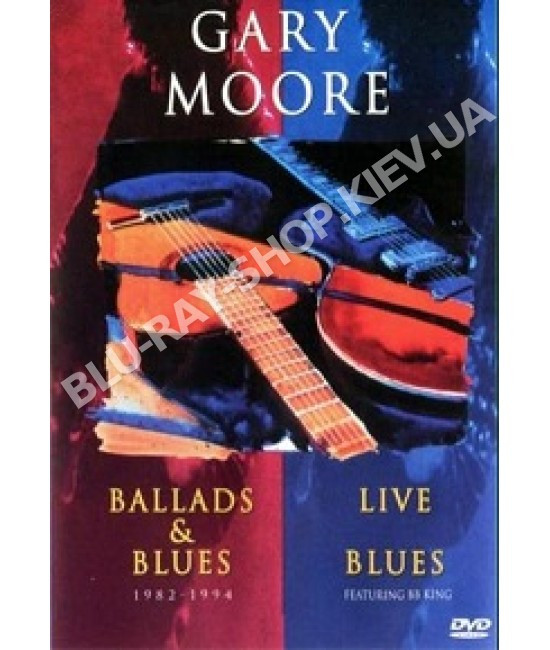 Gary Moore - Live Blues. Ballads & Blues [2 DVD]