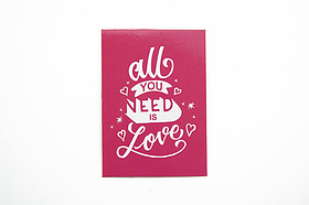 Міні-листівка 012. 95*65 мм "All you need is love"