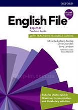 English File Fourth Edition Beginner teacher's Guide with teacher's Resource Centre / Книга для вчителя