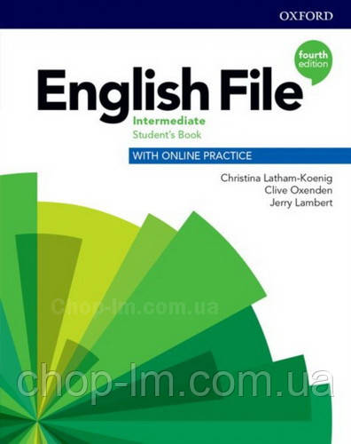 English File Fourth Edition Intermediate student's Book with Online Practice / Підручник
