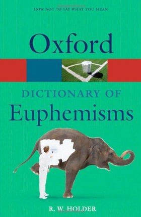 Oxford Dictionary of Euphemisms, фото 1