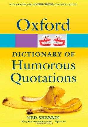 Oxford Dictionary of Humorous Quotations, фото 1