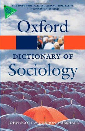 Oxford Dictionary of Sociology 3rd Edition, фото 1