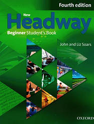 New Headway 4th Ed Beginner student's Book (підручник)