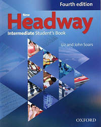 New Headway 4th Ed Intermediate student's Book (підручник)