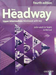 New Headway 4th Ed Upper-Intermediate Workbook with Key (робочий зошит)