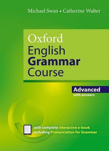 Oxford English Grammar Course New Edition Advanced with answers