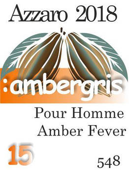 Парфумерна олія (548) версія аромату Аззаро Pour Homme Amber Fever — 15 мл
