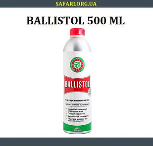 Мастило універсальне Ballistol 500 мл Мастило збройове Мастило для чищення зброї
