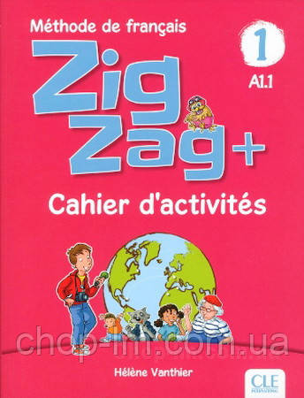 Робочий зошит ZigZag+ 1 Cahier d activités, фото 1