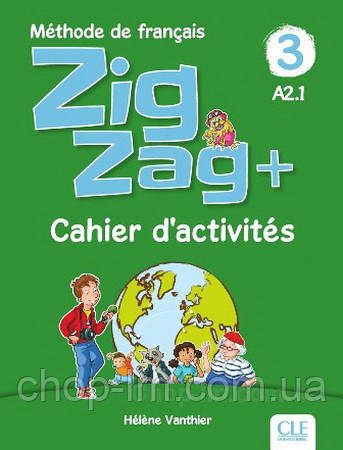 Робочий зошит ZigZag+ 3 Cahier d activités, фото 1
